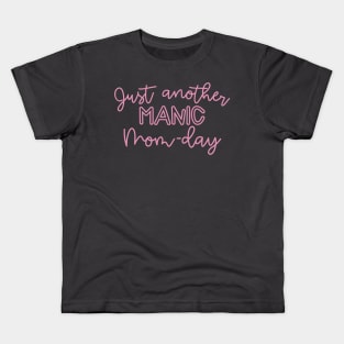 Just Another Manic Mom Day Kids T-Shirt